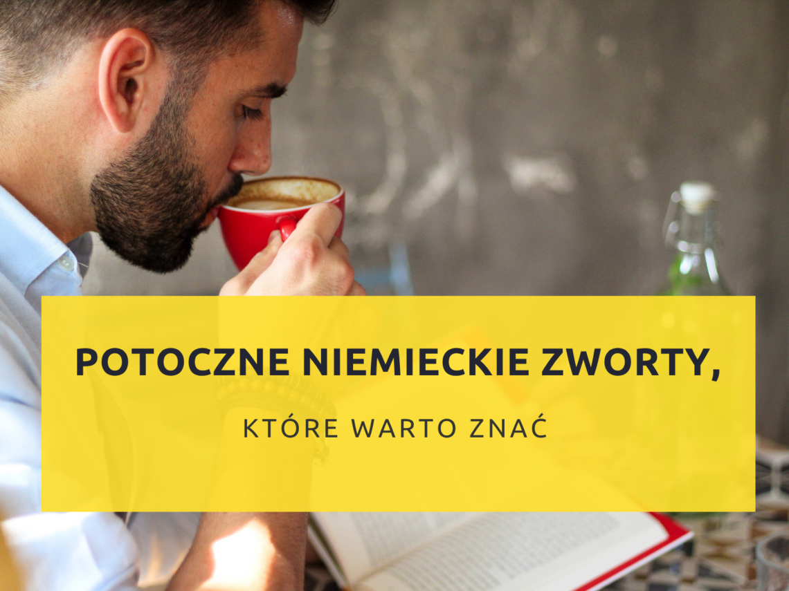 potoczny niemiecki, germag, niemiecki dla dorosłych, potoczny język niemiecki, potoczne niemieckie słownictwo, slang niemiecki, praktycny niemiecki, korepetycje niemiecki, niemiecki z lektorem, niemiecki A2, niemiecki B1, niemiecki B2, niemiecki C1
