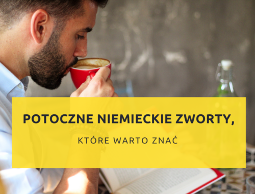 potoczny niemiecki, germag, niemiecki dla dorosłych, potoczny język niemiecki, potoczne niemieckie słownictwo, slang niemiecki, praktycny niemiecki, korepetycje niemiecki, niemiecki z lektorem, niemiecki A2, niemiecki B1, niemiecki B2, niemiecki C1