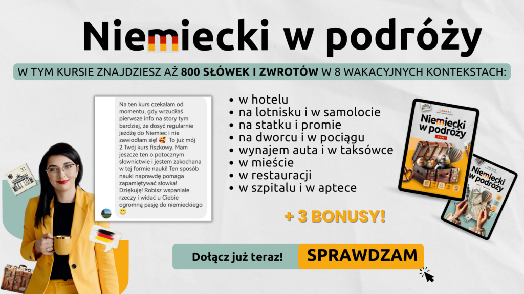niemiecki w podróży, kurs niemieckiego online, słownictwo niemieckie na wakacje, niemiecki w hotelu, germag, niemiecki na lotnisku, niemiecki w restauracji, niemiecki u lekarza i w aptece, rozmówki niemieckie w podróży, jak dogadać się w Niemczech, wynajem auta po niemiecku, niemiecki na dworcu i w pociągu, praktyczny niemiecki dla turystów, komunikacja w podróży, niemiecki w mieście, niemiecki na statku i promie, sytuacje kryzysowe po niemiecku, pewność siebie w języku niemieckim, niemiecki dla podróżnych, zwroty wakacyjne po niemiecku, kurs słownictwa podróżniczego